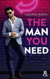 The bromance book club. Vol. 2. The man you need - Lyssa Kay Adams