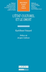L'Etat culturel et le droit - Karl-Henri Voizard