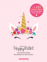 Mini happy bullet : de la bonne humeur, des paillettes et des licornes ! - Cécile Metzger