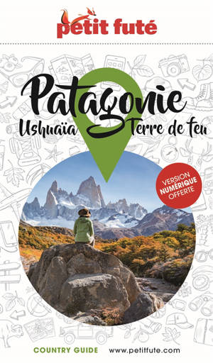 Patagonie : Ushuaïa, Terre de Feu - Dominique Auzias
