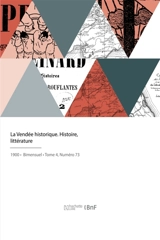 La Vendée historique. Histoire, littérature - Henri Bourgeois