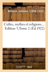 Cultes, mythes et religions.... Edition 3,Tome 2 - Salomon Reinach