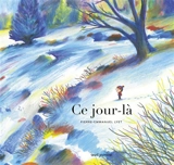 Ce jour-là - Pierre-Emmanuel Lyet