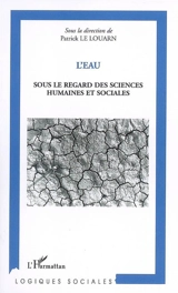 L'eau : sous le regard des sciences humaines et sociales - Journées Guépin (2006 ; Nantes)