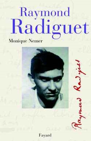 Raymond Radiguet - Monique Nemer
