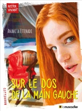 Sur le dos de la main gauche - Anahita Ettehadi