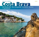 Costa Brava : Alt Empordà, Baix Empordà, La Selva, Girona + Dali-Dreieck - Llàtzer Moix