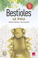 Bestioles. Le pou - Isabelle Collombat