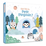 Que fais-tu, petit pingouin ? - Michelle Carlslund