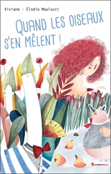 Quand les oiseaux s'en mêlent ! - Viviane