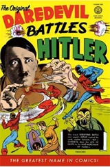 The Original Daredevil Archives Volume 1 : Daredevil Battles Hitler - DICK WOOD