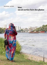 Hier, on est sorties faire des photos - Hortense Soichet