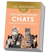 Tout savoir sur les chats : une info par jour sur vos boules de poils préférées : en 365 jours, 2023 - Isabelle Collin