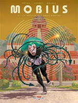 Môbius. Vol. 3. Le retour des âmes mortes - Jean-Pierre Pécau