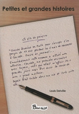 Petites et grandes histoires - Louis Delville