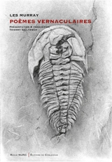 Poèmes vernaculaires - Leslie Allan Murray