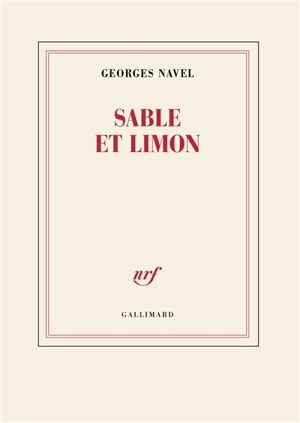 Sable et limon - Georges Navel