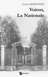 Voiron la Nationale - Louis Martinez
