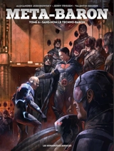 Méta-Baron. Vol. 6. Sans-Nom le Techno-Baron - Jerry Frissen