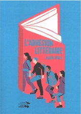 L'adhésion littéraire - Alain Viala