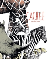 Cachée - Jean Claude R. Alphen