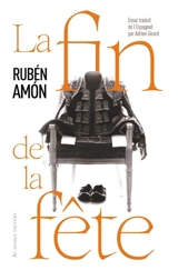 La fin de la fête : essai - Ruben Amon