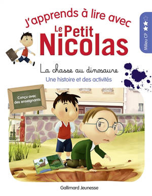 J'apprends à lire avec le Petit Nicolas. La chasse au dinosaure : milieu CP - Marjorie Demaria