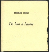 De l'un à l'autre - Thierry Metz