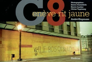 G8 : Genève rit jaune - André Klopmann