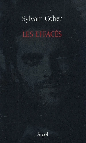 Les effacés - Sylvain Coher