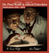 Manfred Heiting The Photo Publications of Dr. Paul Wolff & Alfred Tritschler, 1906-2019 - Manfred Heiting