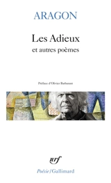 Les adieux : et autres poèmes - Louis Aragon