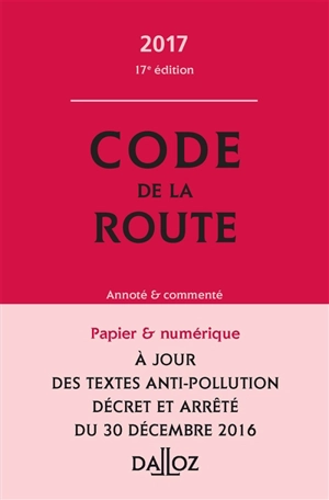 Code de la route annoté et commenté 2017
