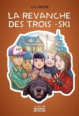 La revanche des trois-ski - Hania Raczak