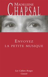 Envoyez la petite musique - Madeleine Chapsal