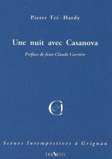 Une nuit avec Casanova - Pierre Tré-Hardy