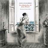 Les dimanches de Jean Dézert - Jean de La Ville de Mirmont