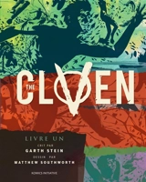 The cloven. Vol. 1 - Garth Stein