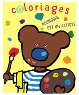 Nounours est un artiste - Pascale Estellon