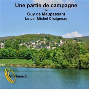 Une partie de campagne - Guy de Maupassant