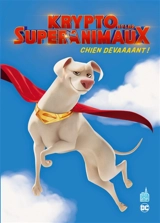 Krypto et les super-animaux : chien devaaaant ! - Heath Corson