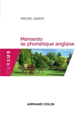 Mémento de phonétique anglaise : avec exercices corrigés - Michel Ginesy