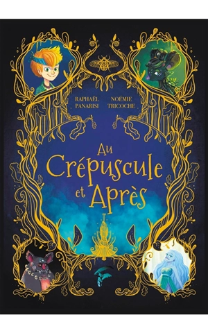 Au crépuscule et après - Raphaël Panarisi