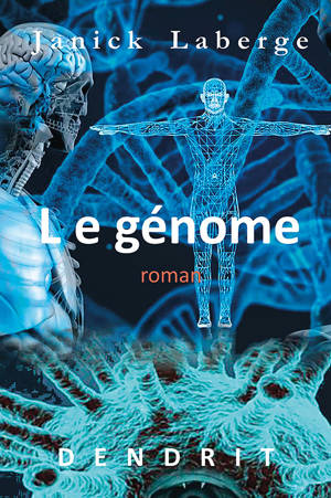 Le génome - Laberge, Janick