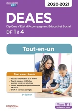 DEAES, diplôme d'Etat d'accompagnant éducatif et social : DF 1 à 4, tout-en-un : 2020-2021 - Danièle Lenepveu