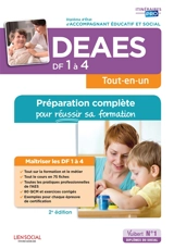 DEAES, DF 1 à 4, tout-en-un : diplôme d'Etat d'accompagnant éducatif et social : préparation complète pour réussir sa formation - Danièle Lenepveu