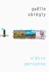N'être personne - Gaëlle Obiégly