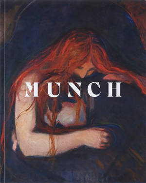 Munch : un poème d'amour, de vie et de mort