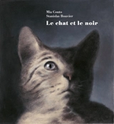 Le chat et le noir - Mia Couto