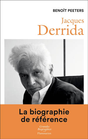 Derrida - Benoît Peeters